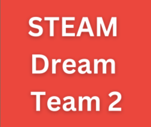 STEAM Dream team 2